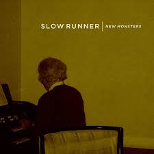 New Monsters - Slow Runner